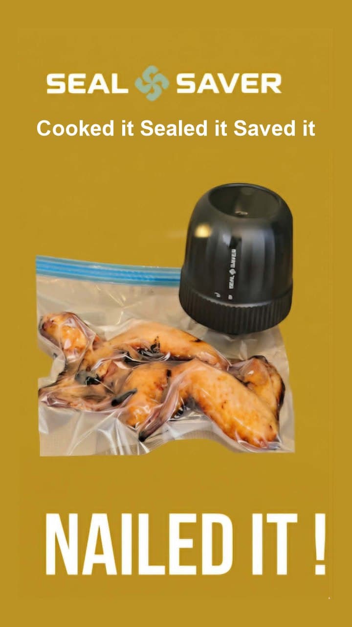 Cooked it, sealed it, saved it — SealSaver nailed it